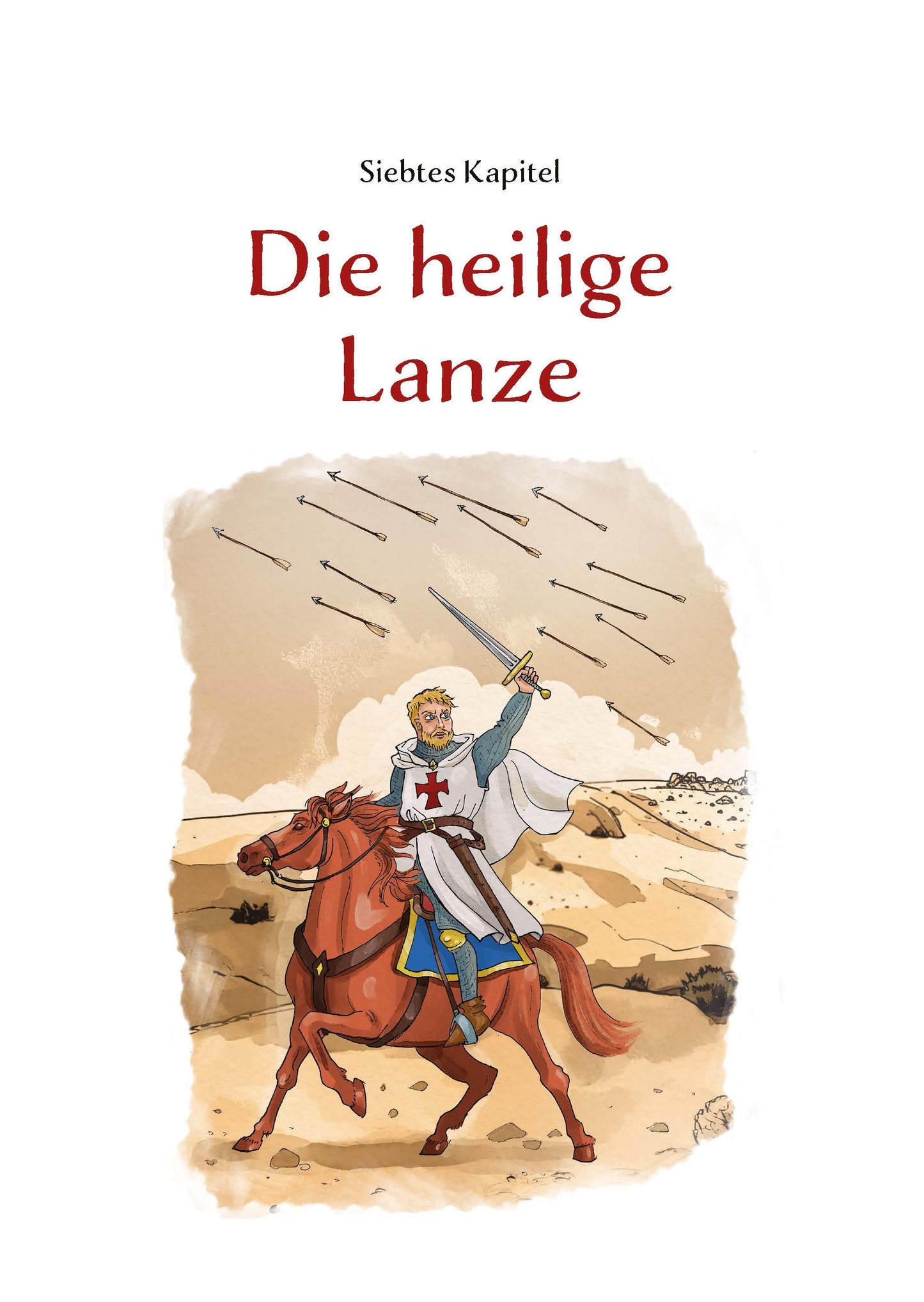 Gottfried von Bouillon - Der erste Kreuzritter