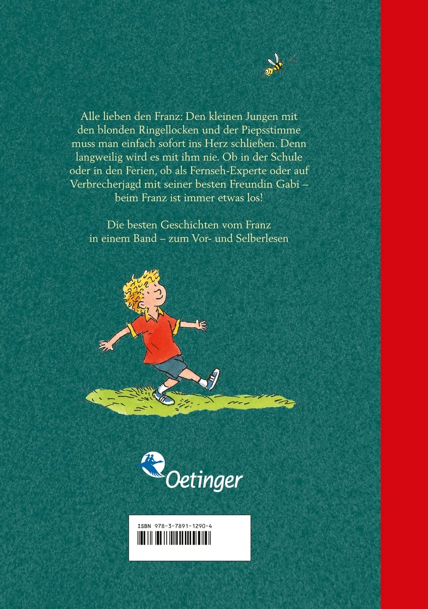 Die besten Geschichten vom Franz: Der große Sammelband. Österreichischer Kinderbuch-Klassiker ab 6 Jahren